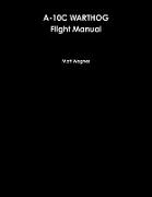 A-10C Warthog Flight Manual
