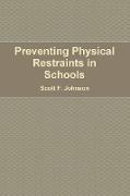 Preventing Physical Restraints in Schools