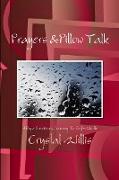 Prayers & Pillow Talk