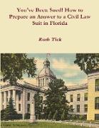 You've Been Sued! How to Prepare an Answer to a Civil Law Suit in Florida