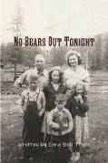 No Bears Out Tonight