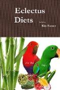 Eclectus Diets 2nd Edition