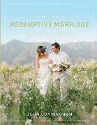 Toward a Redemptive Marriage