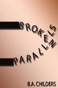 Broken Parallels