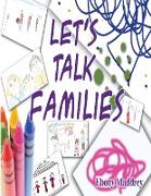Let's Talk Families