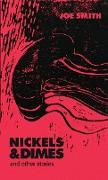 Nickels & Dimes and other stories