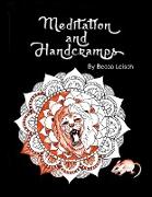 Meditation and Hand Cramps, An Adult Coloring Book