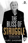 The Bliss of Struggle