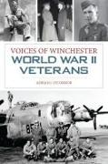 Voices of Winchester World War II Veterans