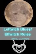 Leftwich Blues/Elfwitch Rules