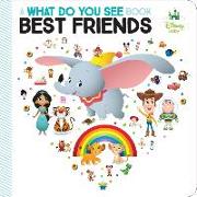 Disney Baby: Best Friends a What Do You See Book