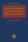 Legal Due Diligence in International M&A Transactions: A Practitioner's Guide