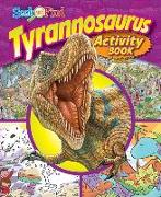 Tyrannosaurus Rex: Seek and Find Activity Book