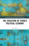 The Evolution of China’s Political Economy