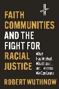Faith Communities and the Fight for Racial Justice