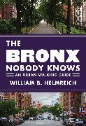 The Bronx Nobody Knows