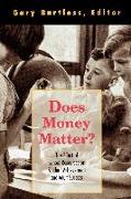 Does Money Matter?: The Effect of School Resources on Student Achievement and Adult Success