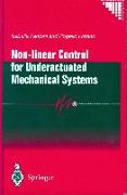 Non-Linear Control for Underactuated Mechanical Systems