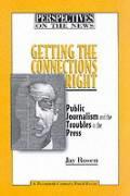 Getting the Connections Right: Public Journalism and the Troubles on the Press