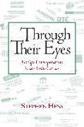 Through Their Eyes: Foreign Correspondents in the United States