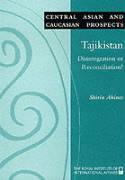 Tajikistan: Disintegration or Reconciliation?