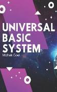 Universal Basic System