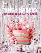 Finch Bakery Disco Bakes and Party Cakes