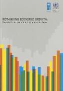 Rethinking Economic Growth: Towards Productive and Inclusive Arab Societies