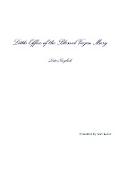 Little Office of the Blessed Virgin Mary Latin/English paperback