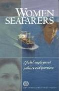 Women Seafarers: Global Employment Policies and Practices