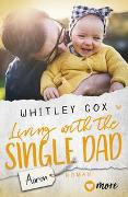 Living with the Single Dad – Aaron