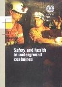 Safety and Health in Underground Coalmines: ILO Code of Practice
