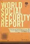 World Social Security Report: Providing Coverage in Times of Crisis and Beyond