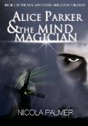 Alice Parker and the Mind Magician