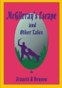 McGilvray's Escape and Other Tales