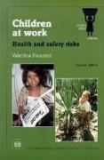 Children at Work: Health and Safety Risks