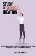 Study of suicidal ideation between parental involvement and risk-taking behavior and the need for psychological counseling