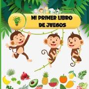 Mi Primer Libro de Juegos para ninos 3-7 Años