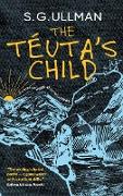 The Téuta's Child