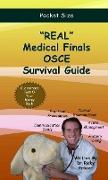 "REAL" Medical Finals OSCE Survival Guide