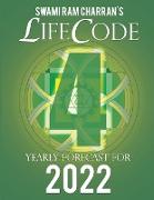 LIFECODE #4 YEARLY FORECAST FOR 2022 RUDRA (COLOR EDITION)