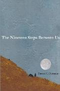 The Nineteen Steps Between Us