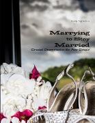 Marrying to Stay Married