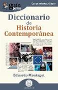 GuíaBurros: Diccionario de Historia Contemporánea