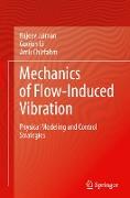 Mechanics of Flow-Induced Vibration