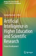 Artificial Intelligence in Higher Education and Scientific Research