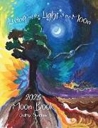 Living by the Light of the Moon: 2023 Moon Book