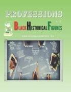 Professions: Black Historical Figures