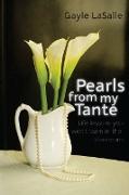 Pearls From My Tante - Life Lessons You Won't Learn in the Classrooms