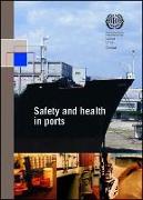 Safety and Health in Ports: ILO Code of Practice